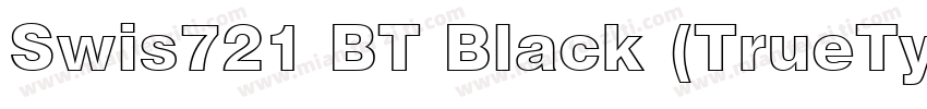 Swis721 BT Black (TrueType) (Wester字体转换